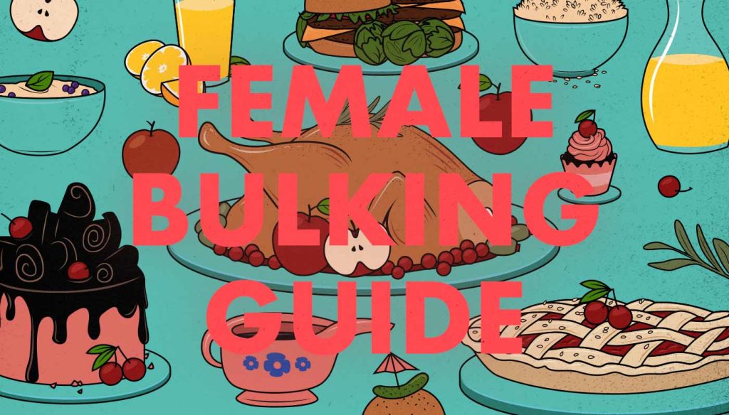 The Bulking Diet Guide for Women — Bony to Bombshell