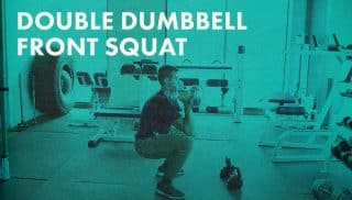 Double Dumbbell Front Squat Exercise How To Do It Right
